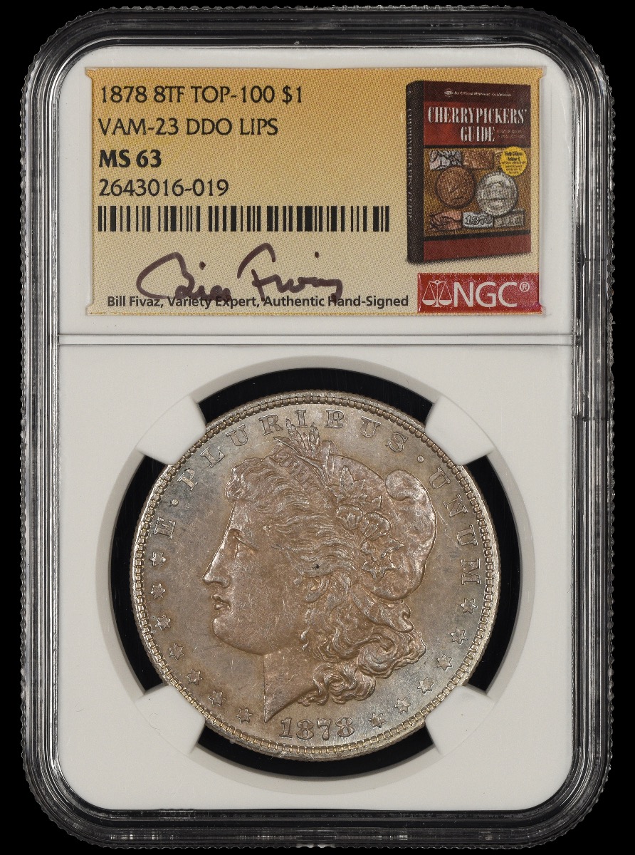 1878 8TF $1 NGC MS63 VAM-23 DDO Lips Top 100 Bill Fivaz Signature Label MS63