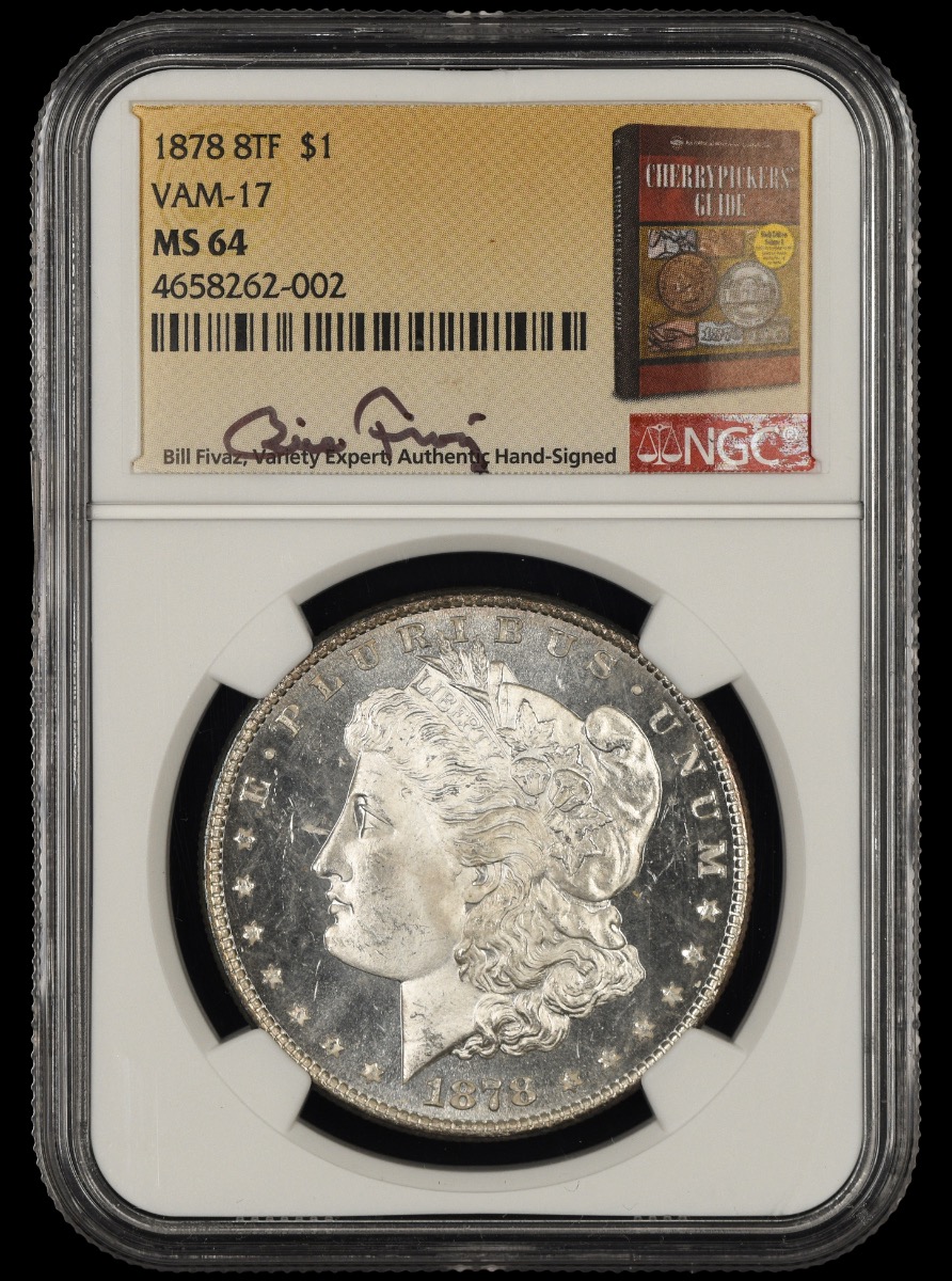 1878 8TF $1 VAM 17 NGC MS64 Bill Fivaz Signature Label MS64