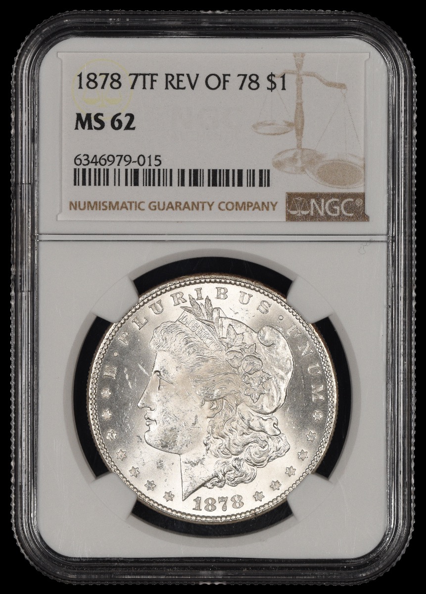 1878 7TF REV OF 78 $1 NGC MS62 62