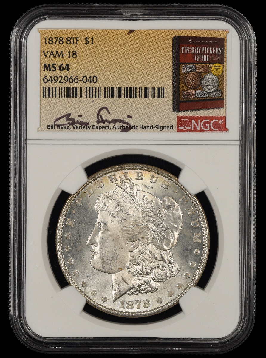1878 8TF $1 NGC MS64 VAM-18 Bill Fivaz Signature Label 64