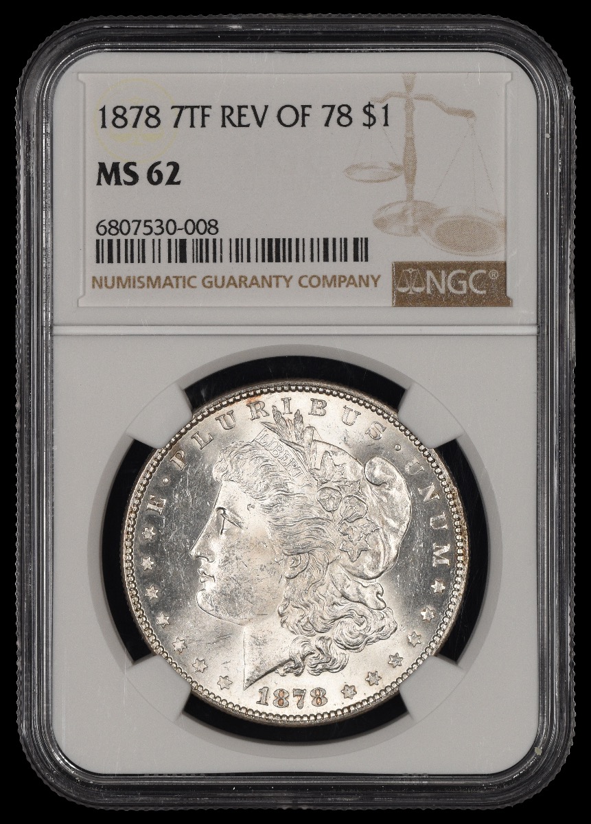1878 7TF Rev Of 78 $1 NGC MS62 62