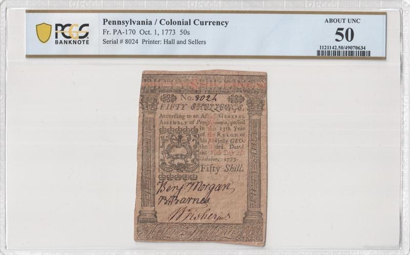 Fr. PA-170 Oct. 1, 1773 50s Colonial Currency Hall and Sellers PCGS AU50 