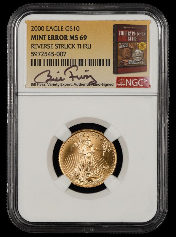 2000 $10 Gold Eagle Mint Error Reverse Struck Thru Bill Fivaz Signature Label NGC MS69
