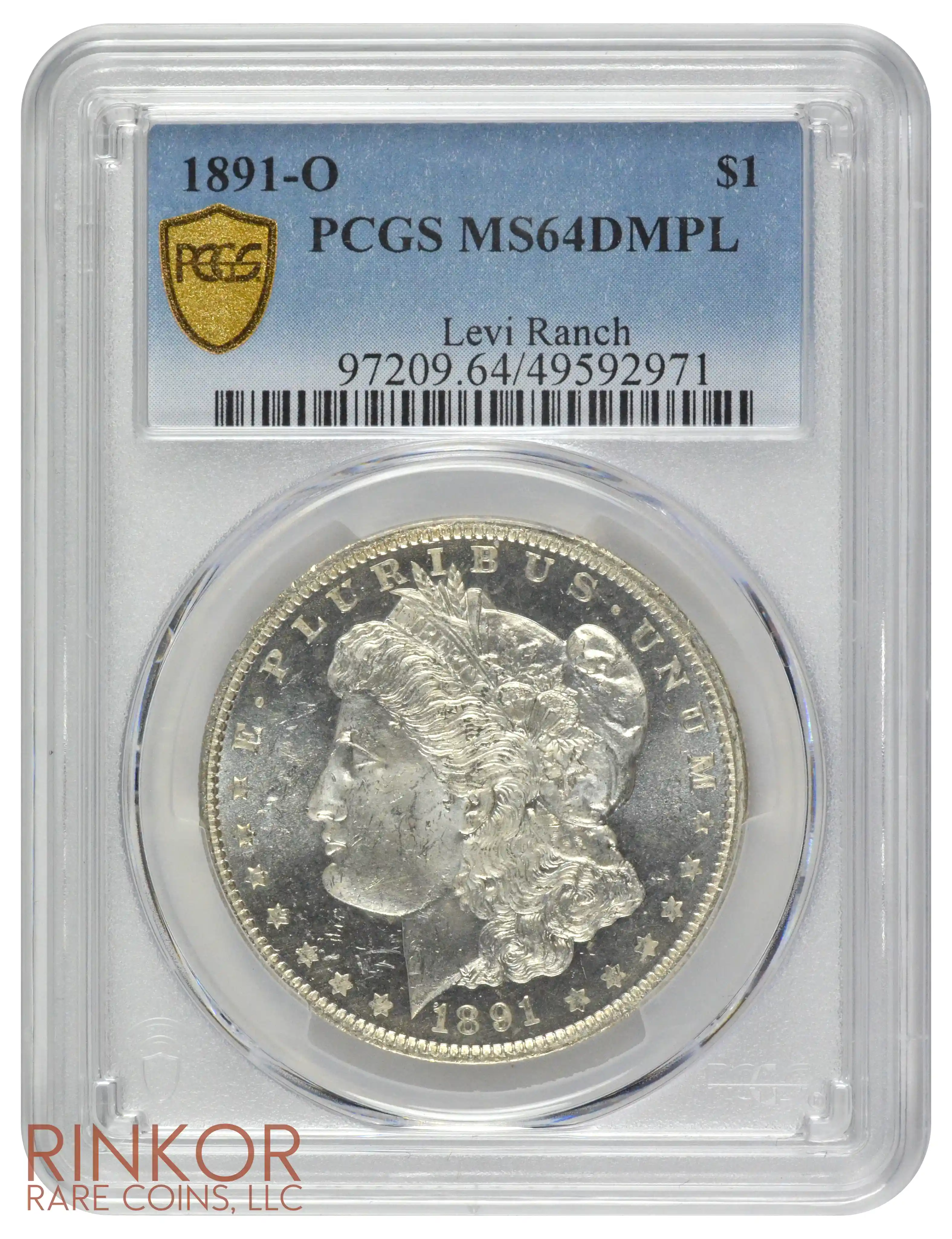 1891-O $1 PCGS MS 64 DMPL 