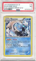 2013 Pokemon B & W PLB Cosmos Error 2012 Blastoise Holo #16 PSA NM 7 