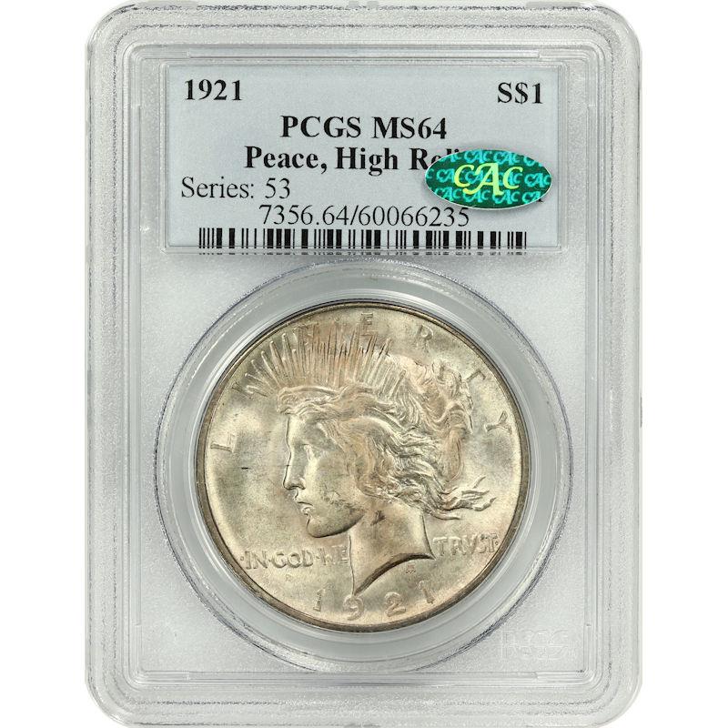 1921 Silver PEACE Dollar $1 PCGS and CAC MS 64 T1 High Relief