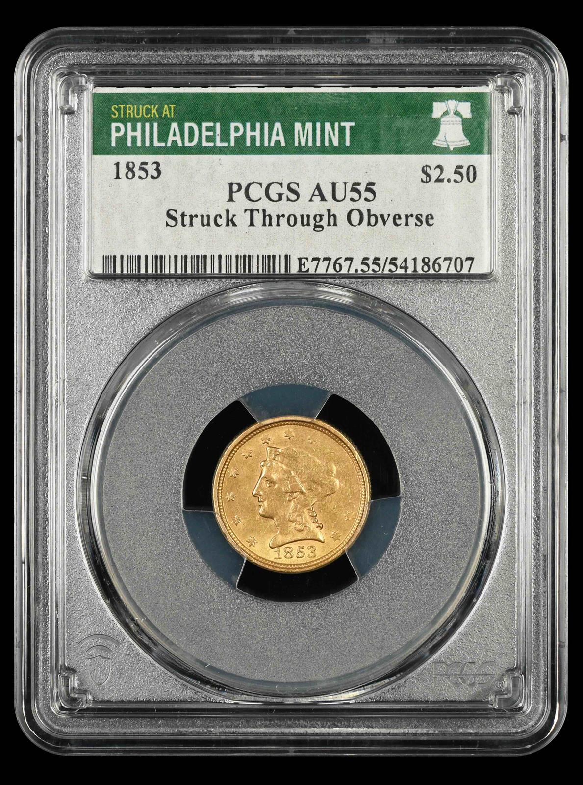 1853 $2.5 Gold Mint Error Struck Through Obverse PCGS AU 55