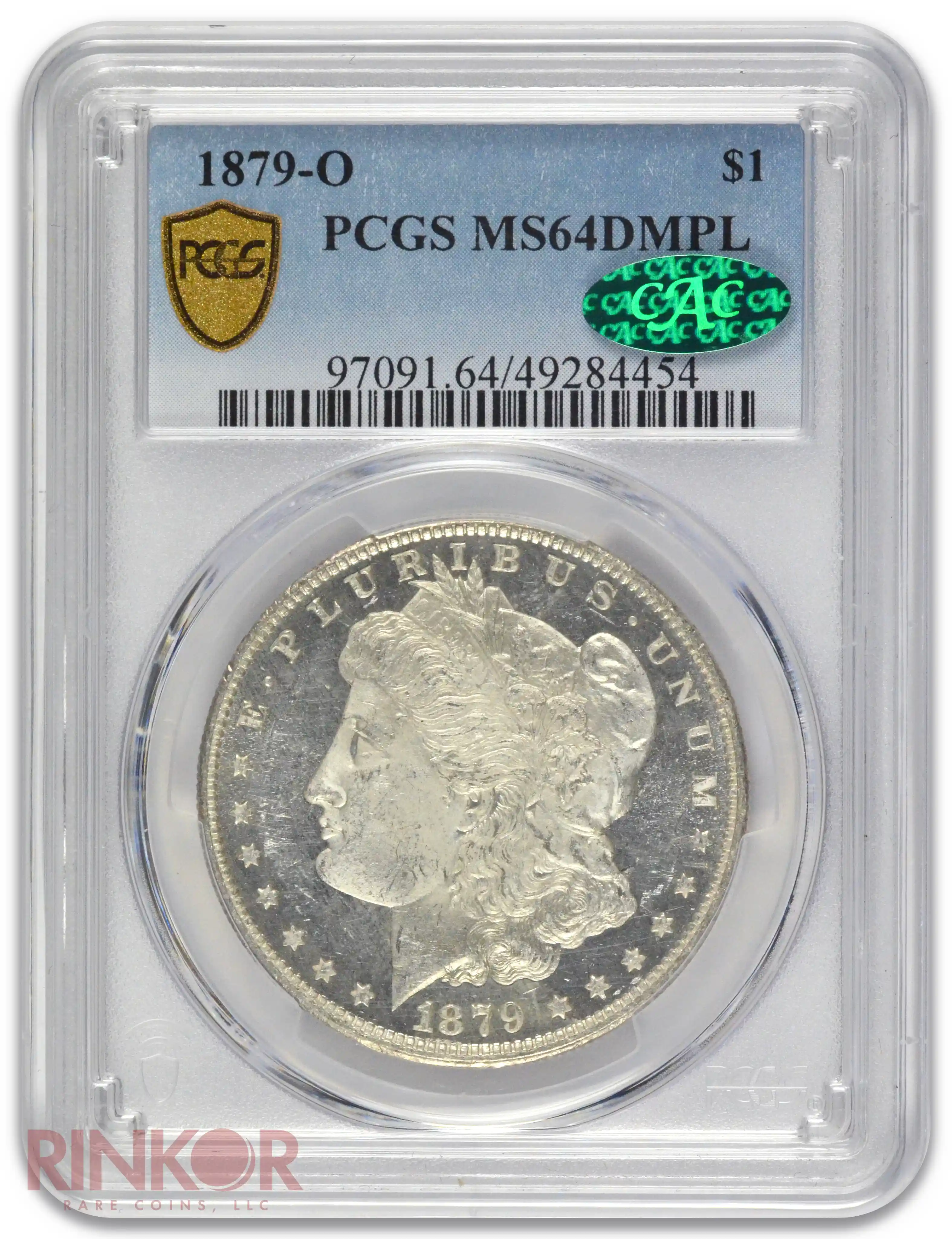 1879-O $1 Morgan Dollar PCGS MS 64 DMPL CAC