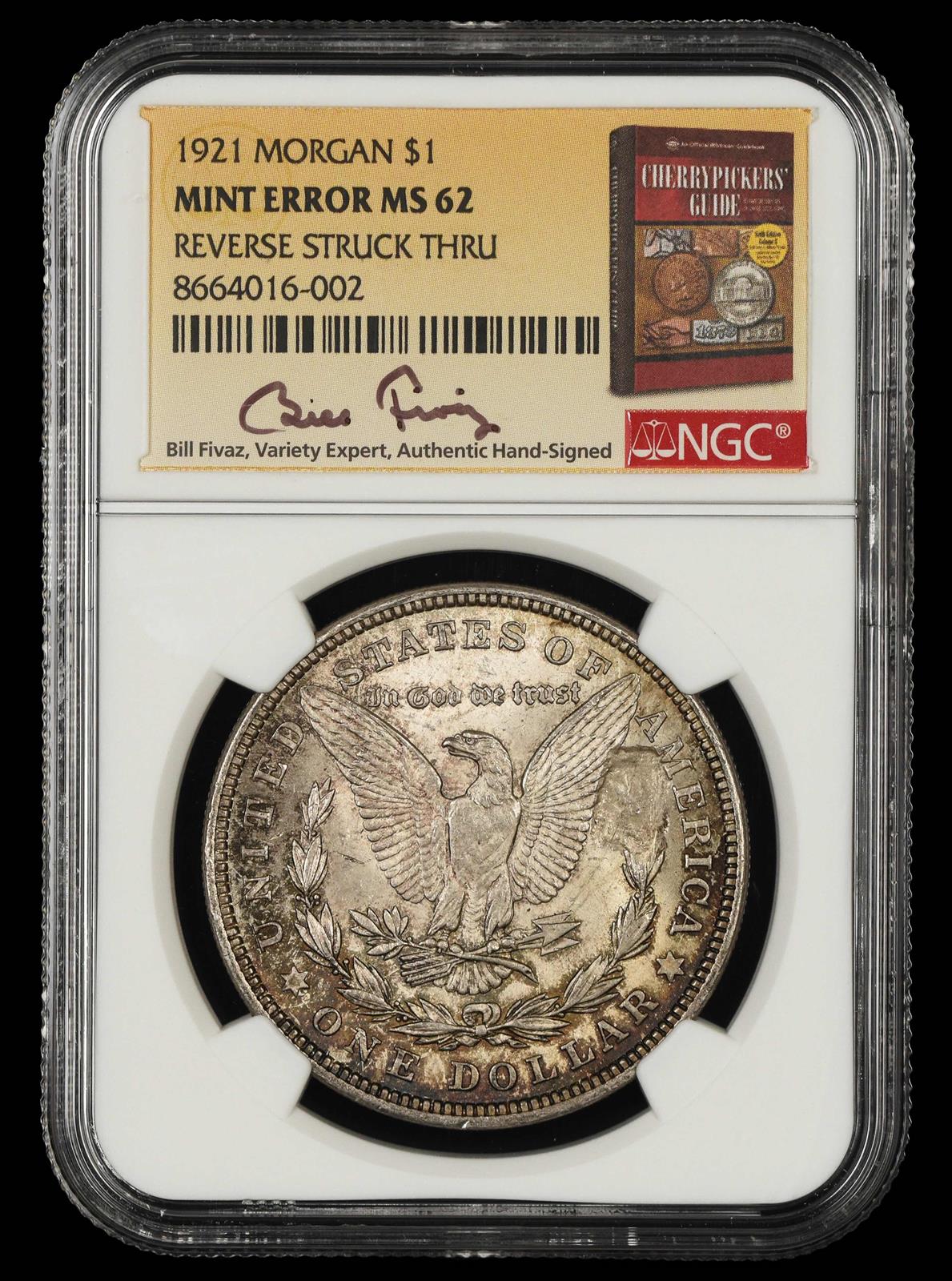 1921 Morgan $1 Mint Error Reverse Struck Thru Bill Fivaz Signature Label NGC MS 62
