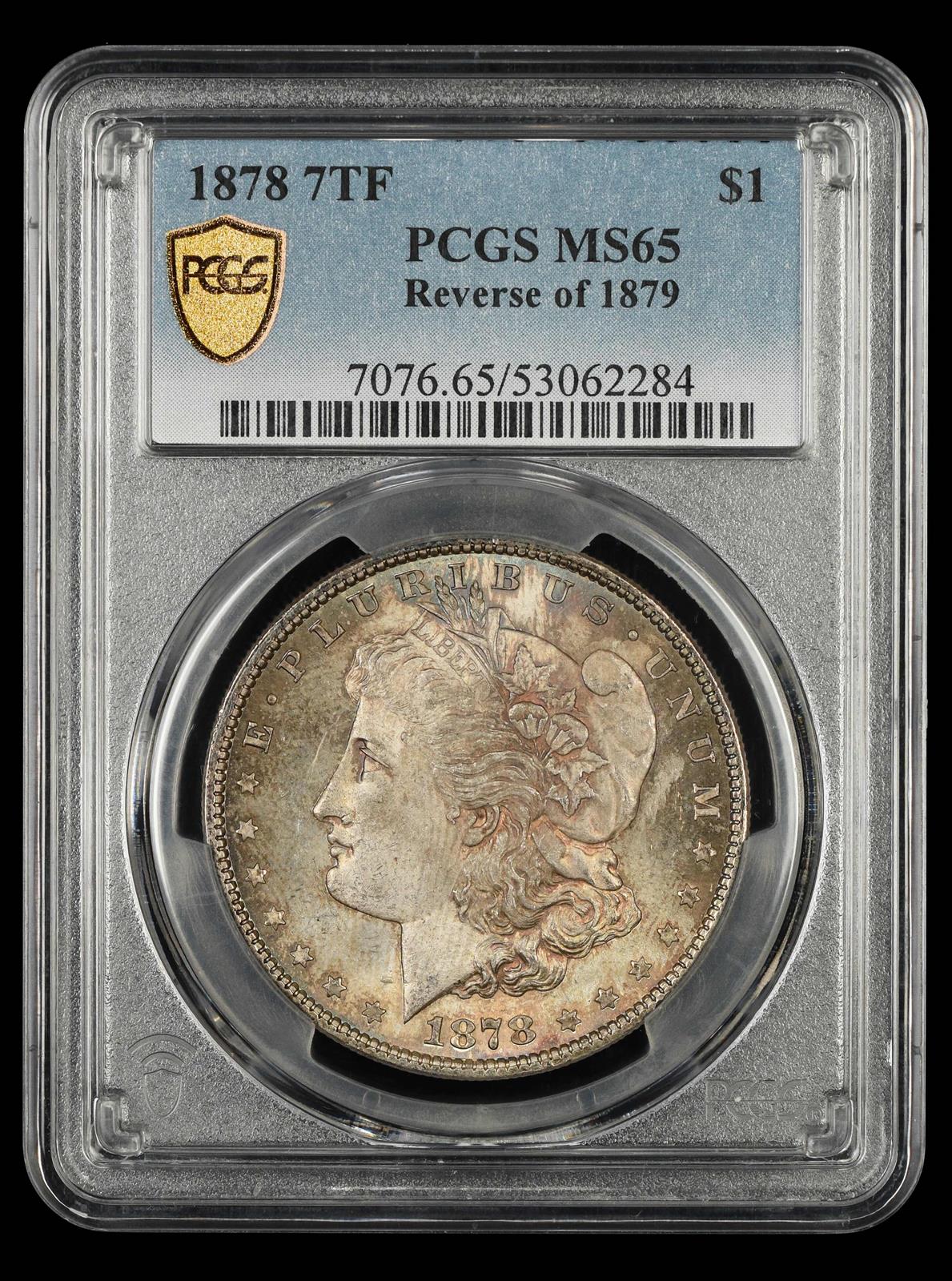 1878 7TF $1 Reverse of 1879 PCGS MS 65