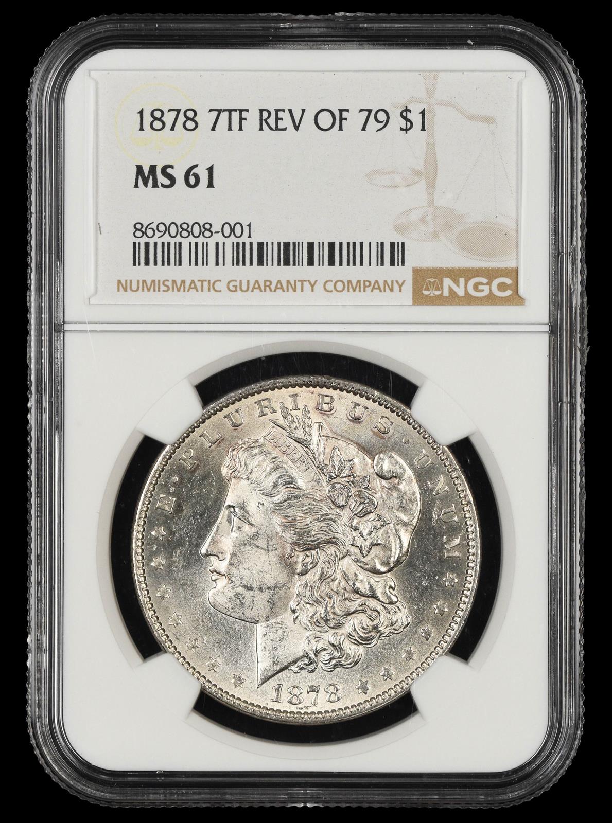 1878 7TF Rev Of 79 $1 NGC MS 61
