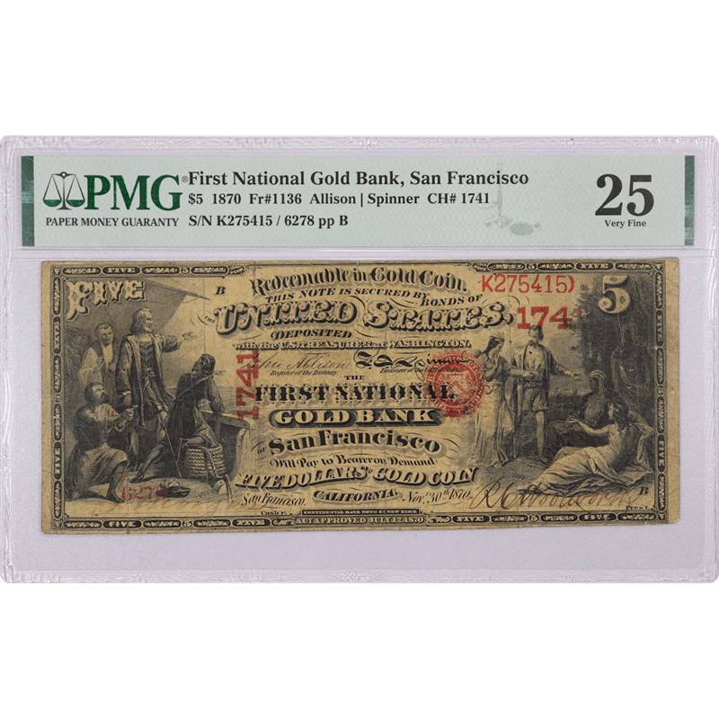 Fr. 1136, 1870 $5 First National Gold Bank, San Francisco PMG VF 25 - Very Rare Note