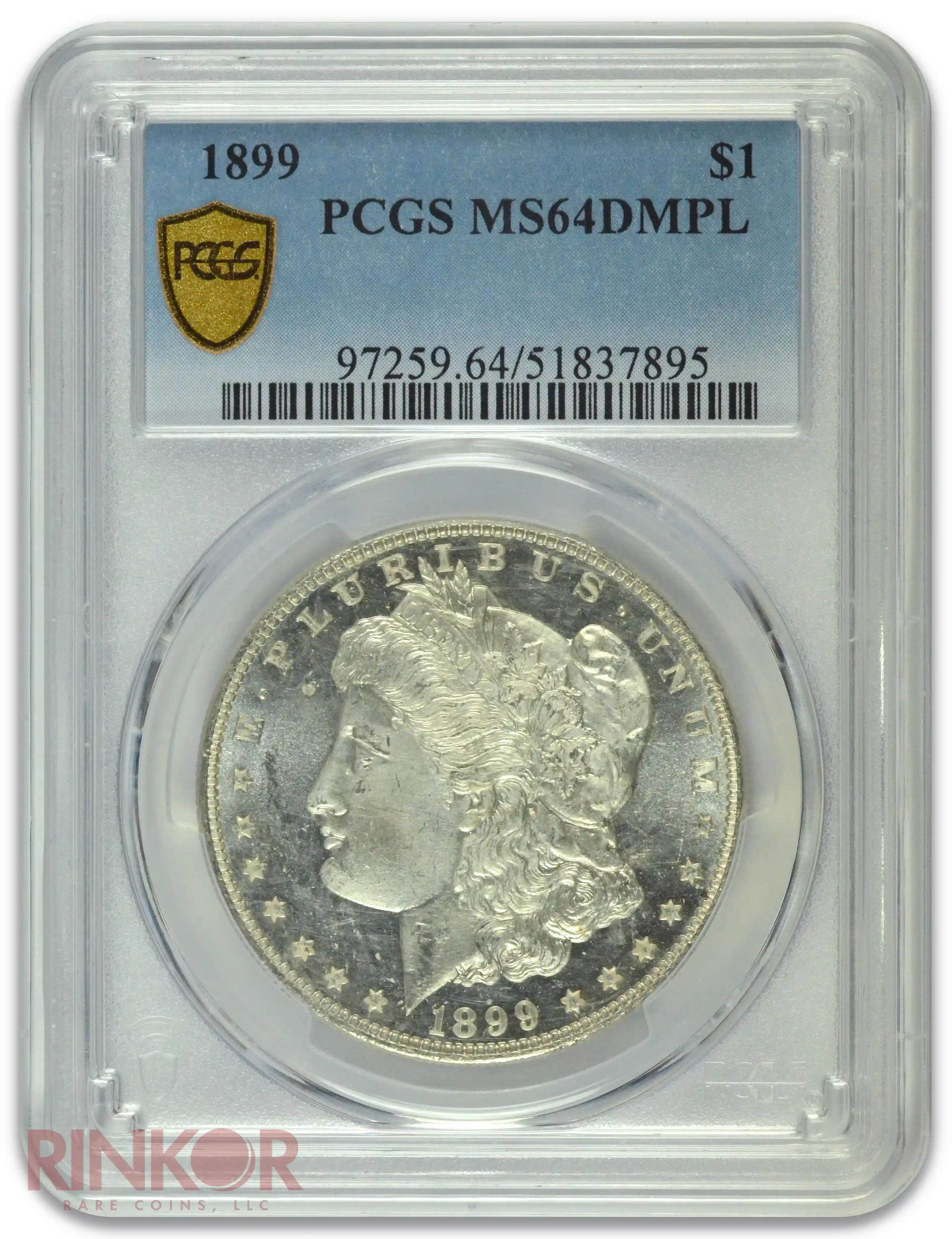 1899 $1 Morgan Dollar PCGS MS 64 DMPL
