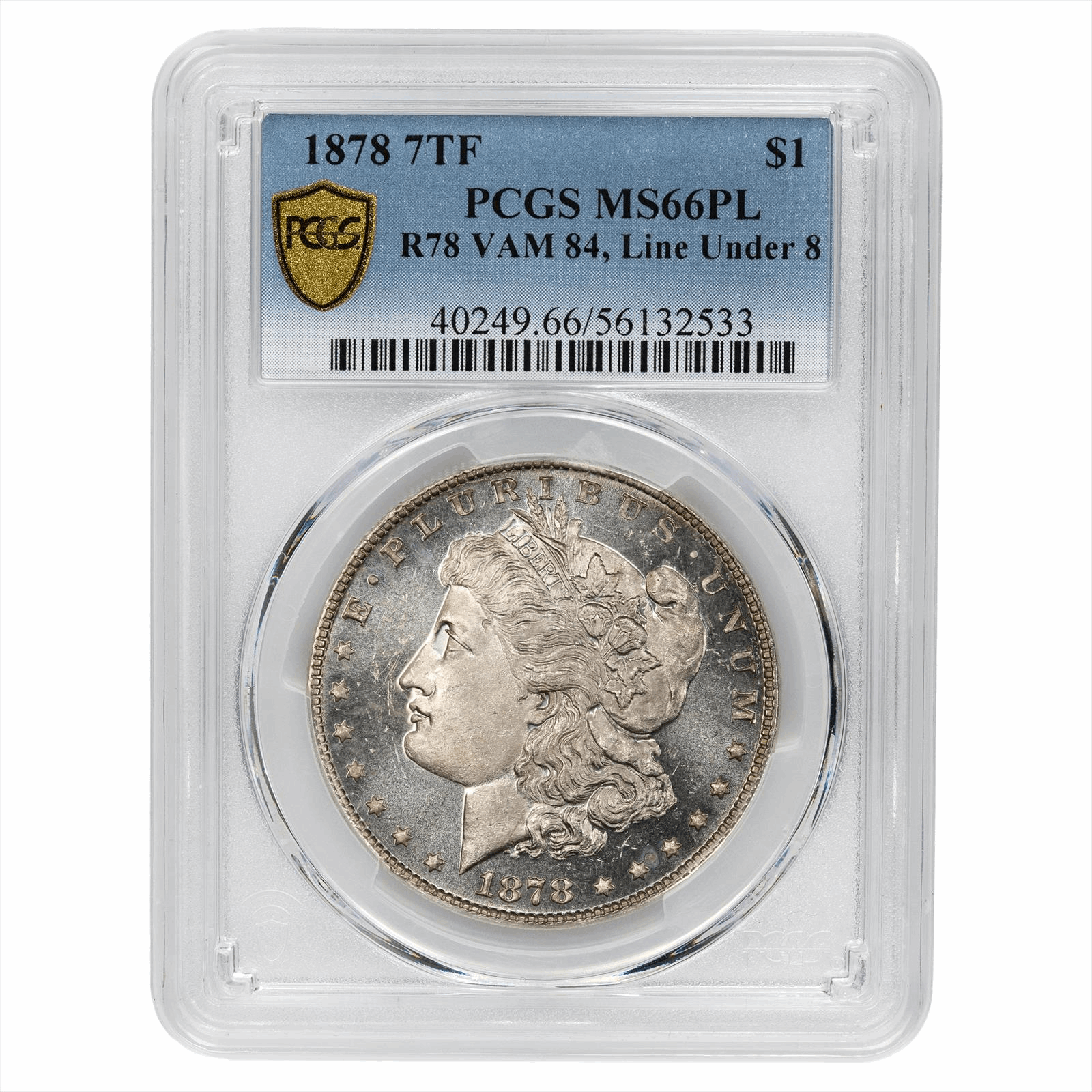 1878 7TF Morgan Silver Dollar $1 R78 VAM 84 Line Under 8 PCGS MS 66 PL