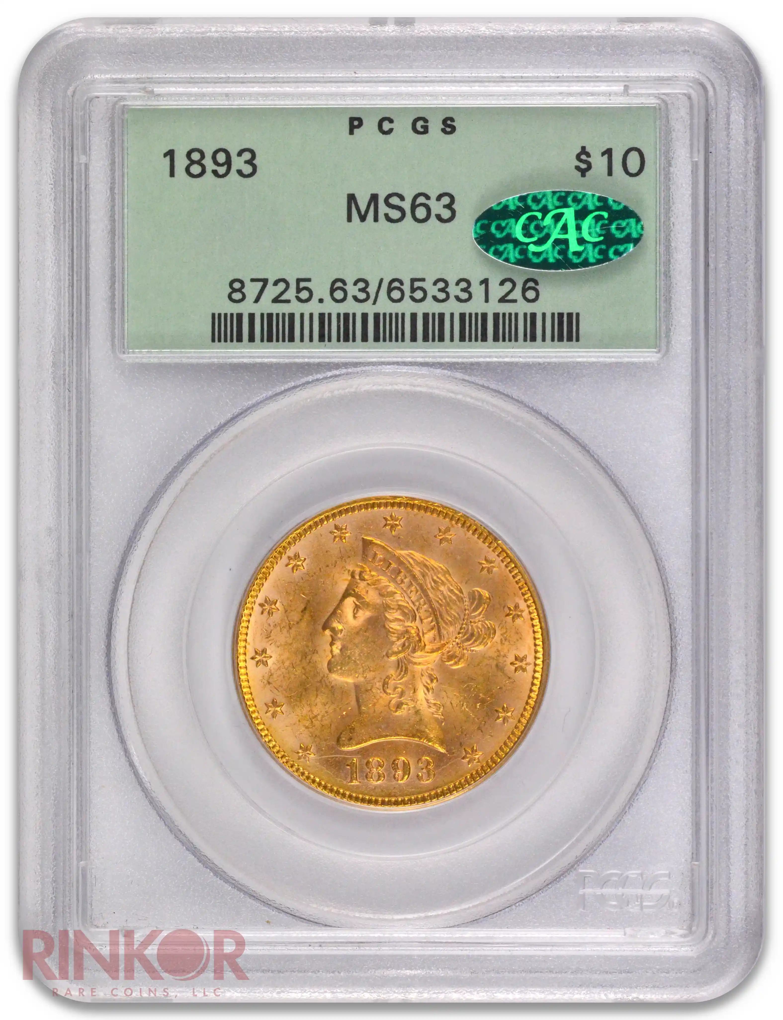 1893 $10 Liberty Head PCGS MS 63 CAC