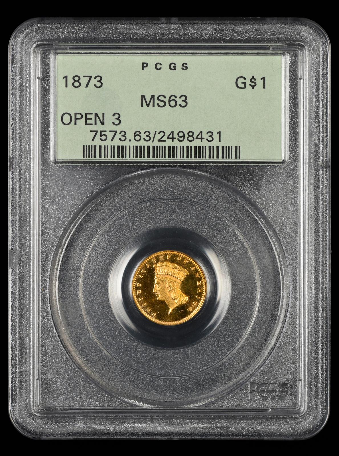 1873  Open 3 $1 Gold OGH PCGS MS 63