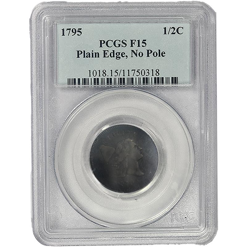 1795 1/2c Liberty Cap Half Cent PCGS F15 - Plain Edge, No Pole Variety
