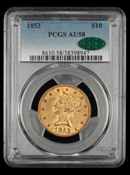 1853 $10 Gold PCGS  AU58 CAC