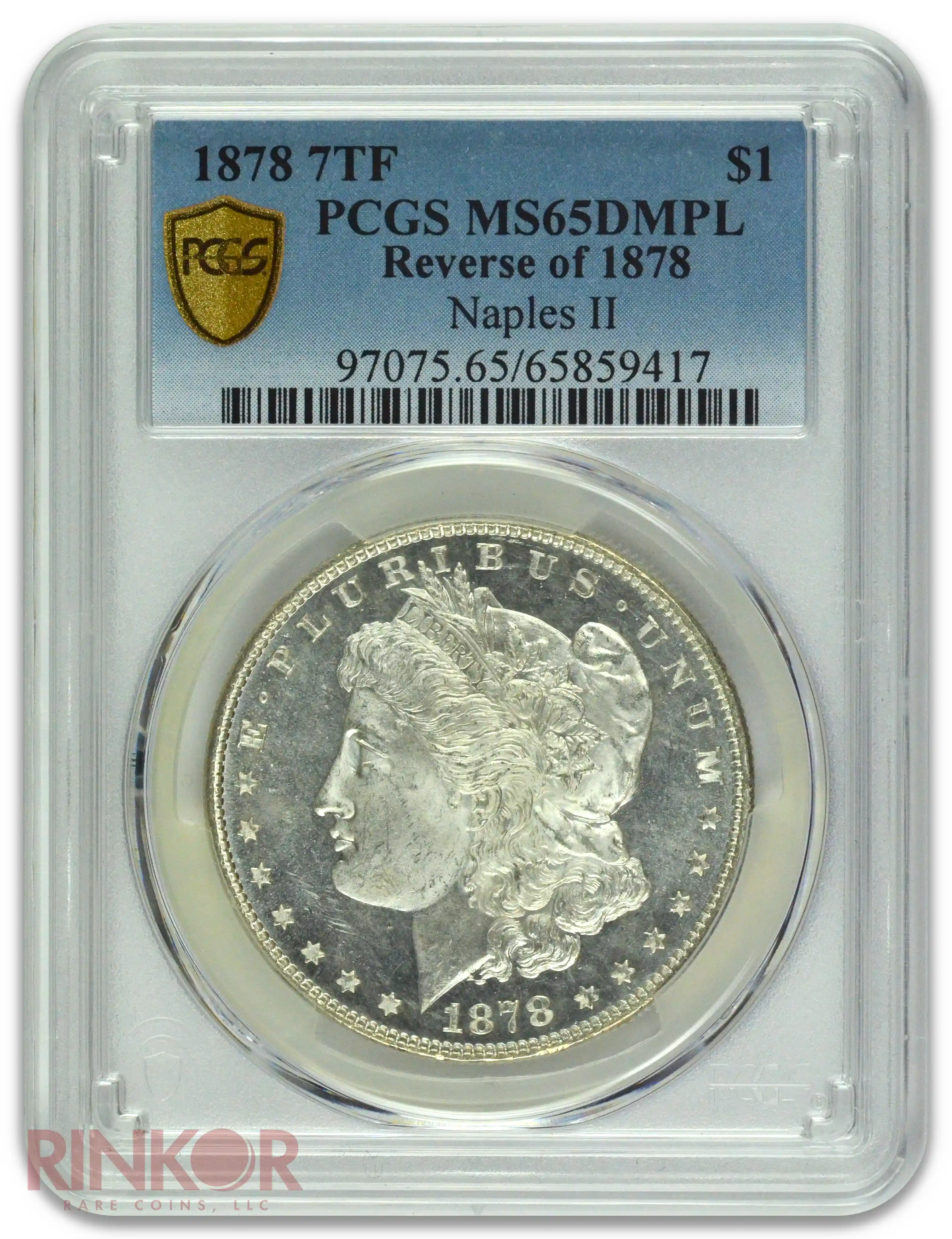 1878 7TF $1 Reverse of 1878 Morgan Dollar PCGS MS 65 DMPL