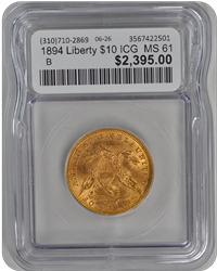 1894 Liberty $10 ICG  MS 61