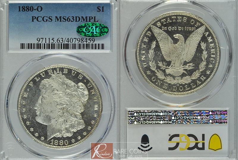 1880-O $1 PCGS MS 63 DMPL CAC