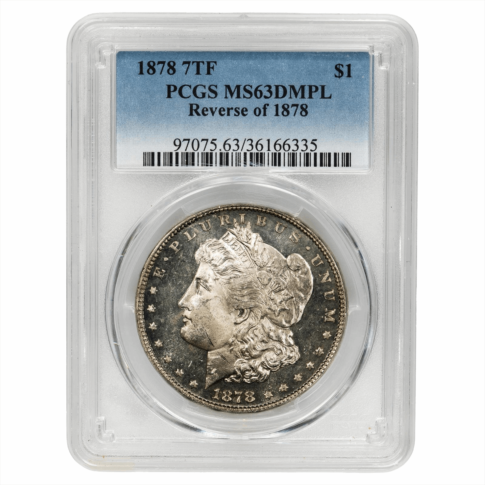 1878 7TF Reverse of 1878 Morgan Dollar $1 PCGS MS 63 DMPL