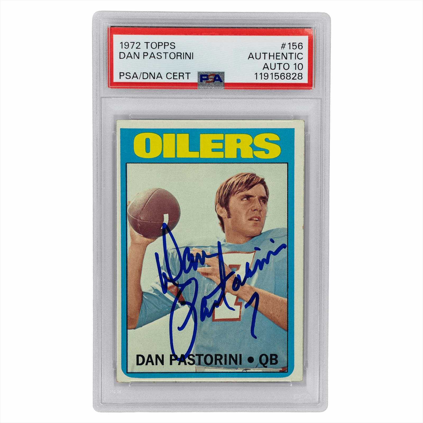 1972 Topps Dan Pastorini #156 PSA AUTHENTIC AUTO 10