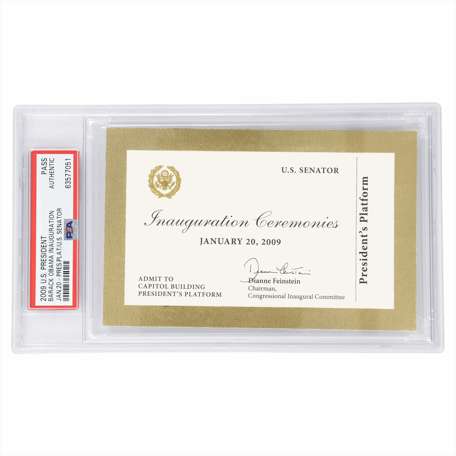 2009 U.S. President Inaguration-Pass Barack Obama Jan. 20th U.S. Senator Pass PSA AUTHENTIC Cert #63577051