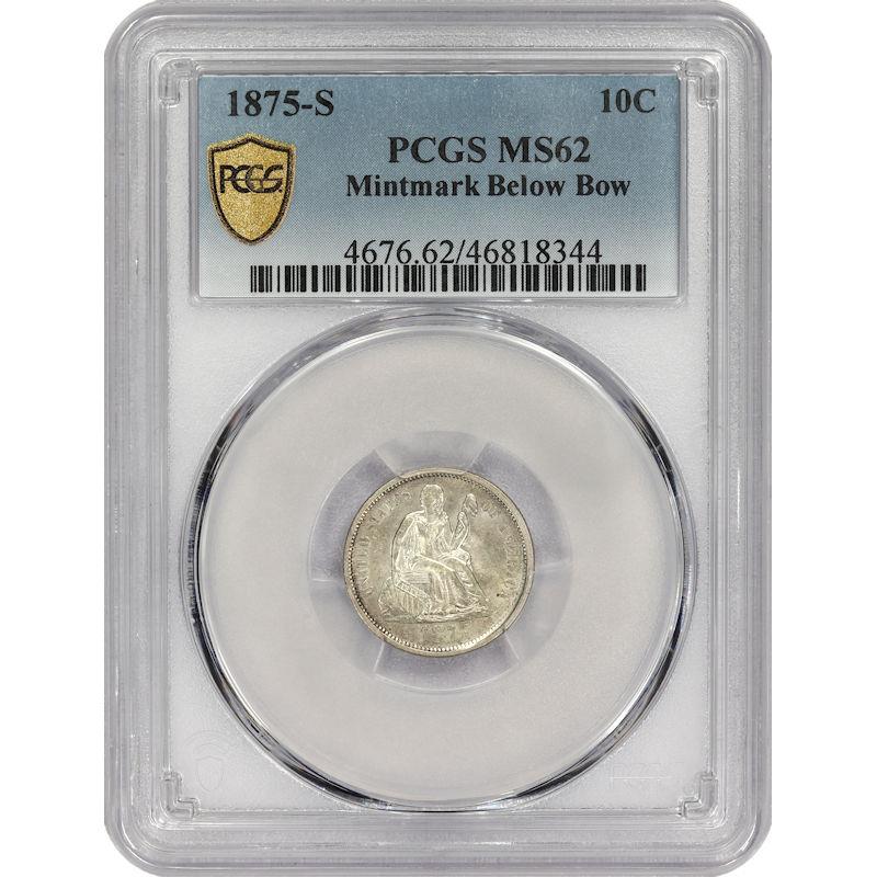 1875-S Seated Liberty Dime10C PCGS MS62 Mintmark Below the Bow