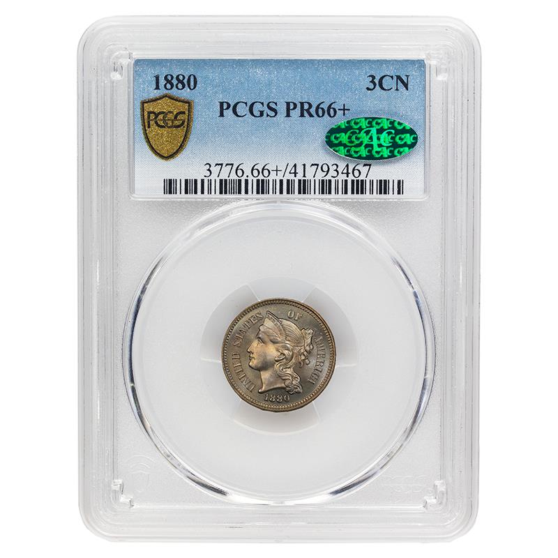 1880 Three Cent Nickel, 3CN PCGS  PR 66 + CAC Certified