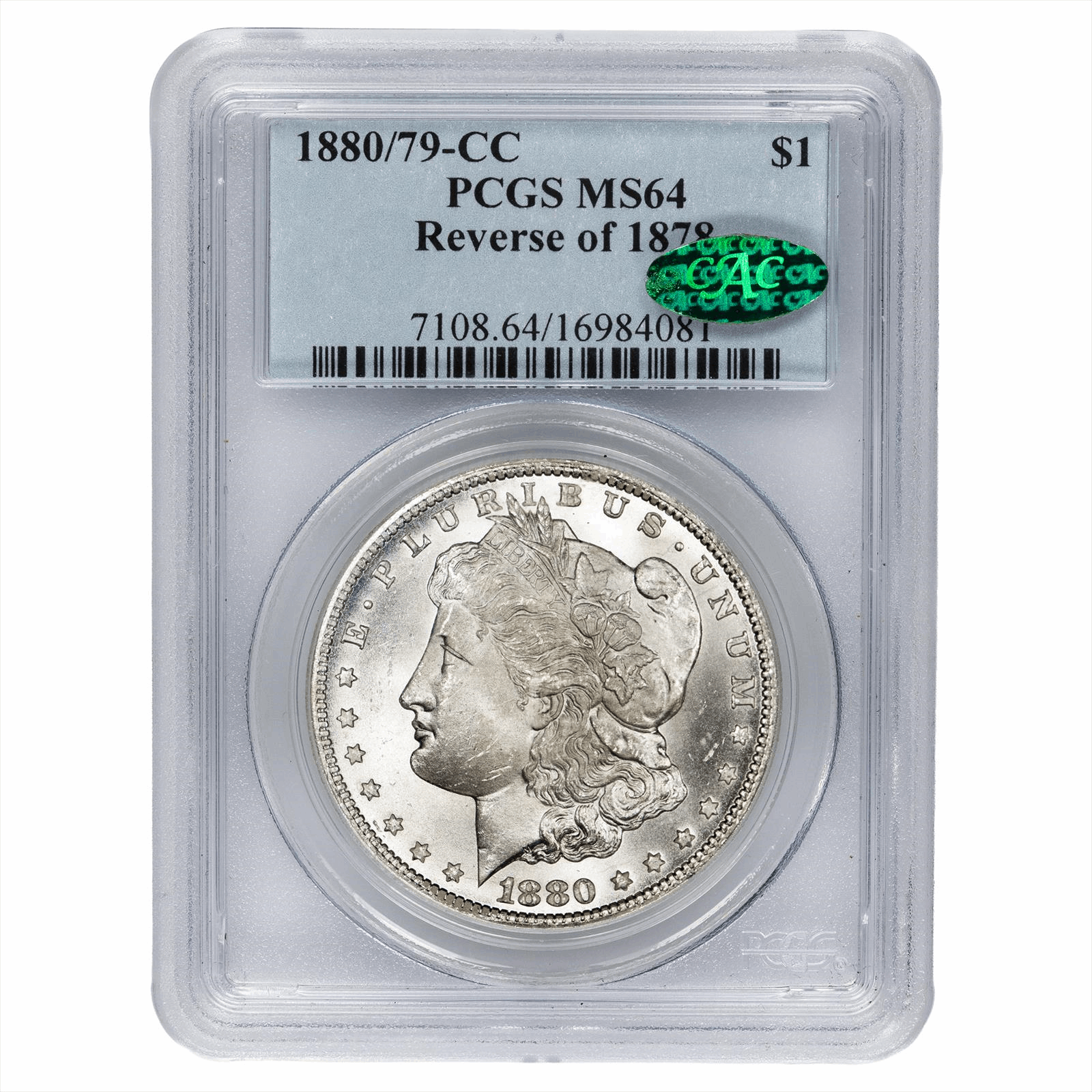 1880/79-CC Rev. of 1878 Morgan Silver Dollar $1 PCGS MS 64 CAC
