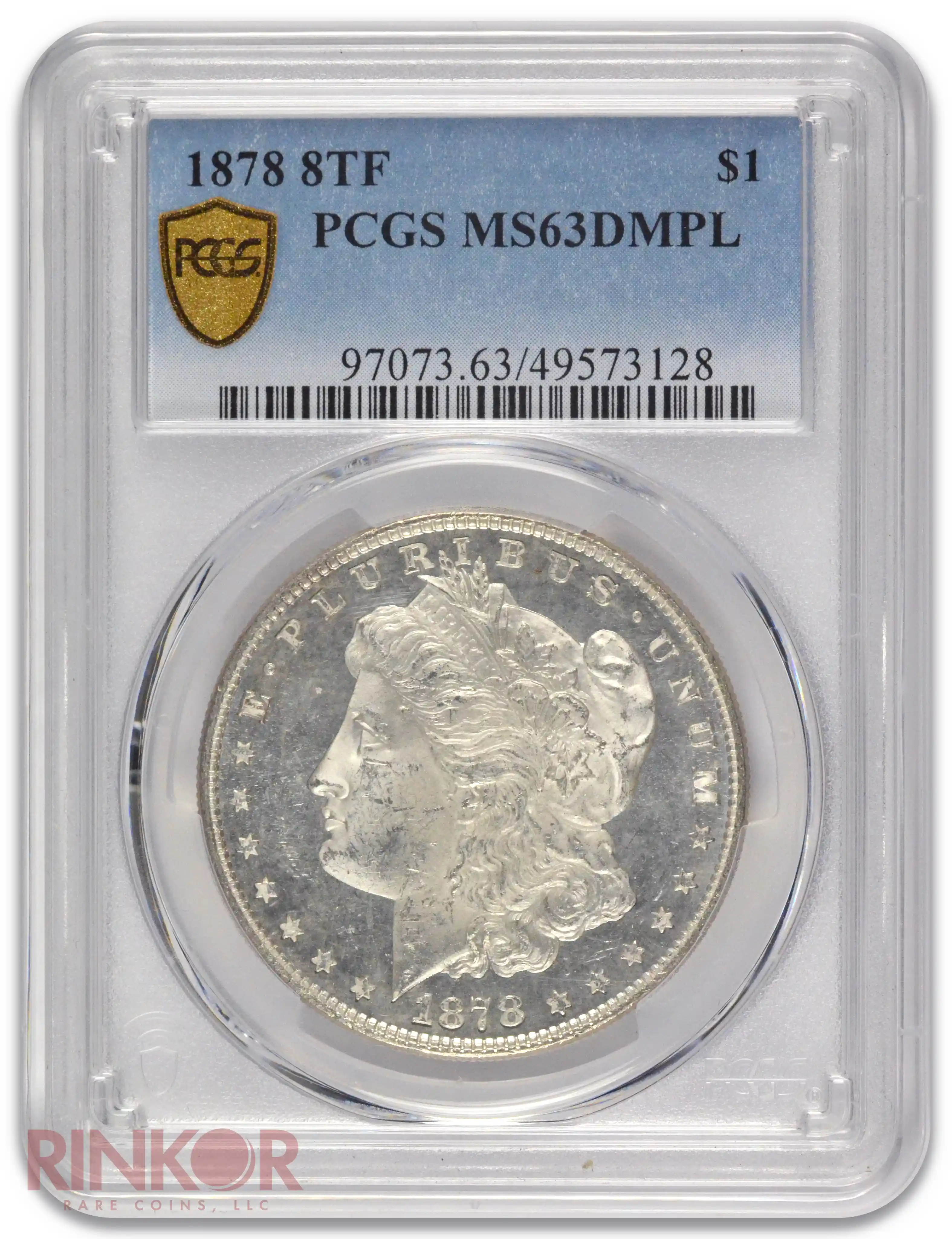 1878 8TF $1 Morgan Dollar VAM 2 PCGS MS 63 DMPL 