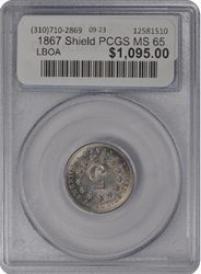 1867 Shield PCGS MS 65