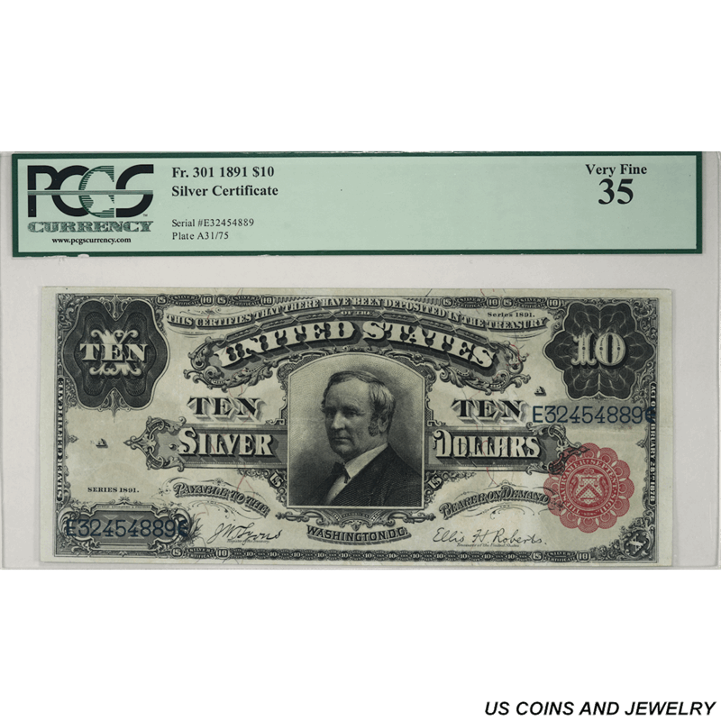 1891 $10 Silver Certificate, Fr.301, PCGS  35 Choice Very Fine - Nice Color