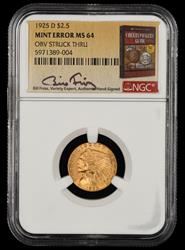 1925 D $2.5 Gold Mint Error Obverse Struck Thru Bill Fivaz Signature Label NGC MS64