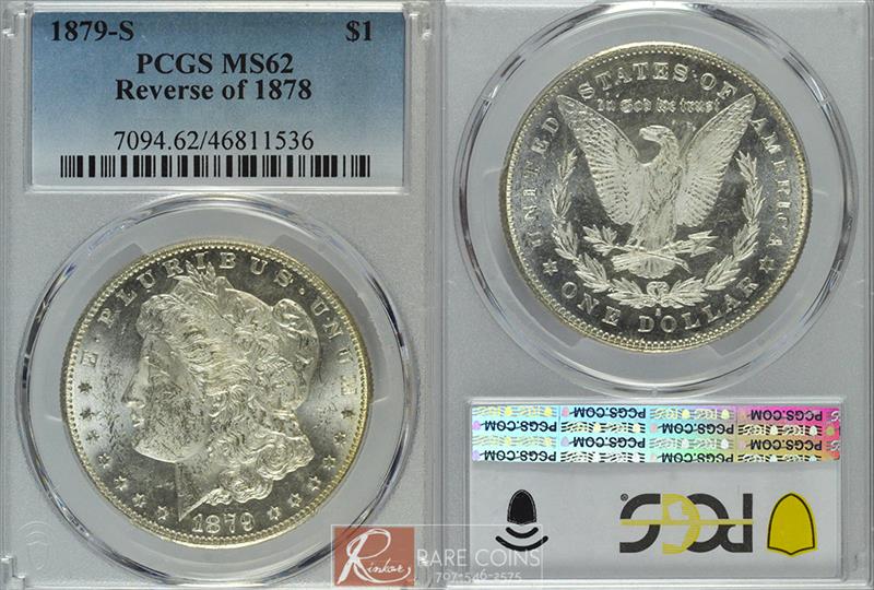 1879-S $1 Reverse of 1878 PCGS MS 62