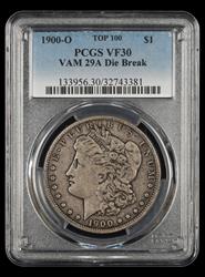 1900 O $1 VAM 29A Die Break Top 100 PCGS VF-30