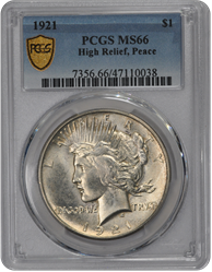1921 $1 Peace Dollar - Type 1 High Relief PCGS  #3414-7 MS66
