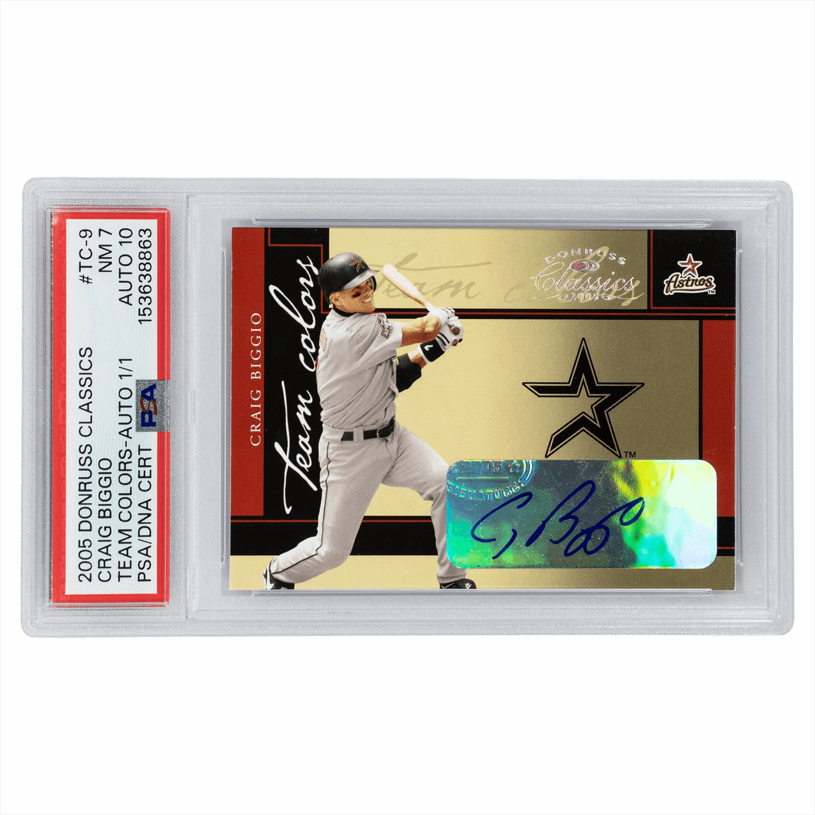 2005 Donruss Classics Craig Biggio Team Colors - Auto 1/1 #TC-9 PSA/DNA NM 7 AUTO 10