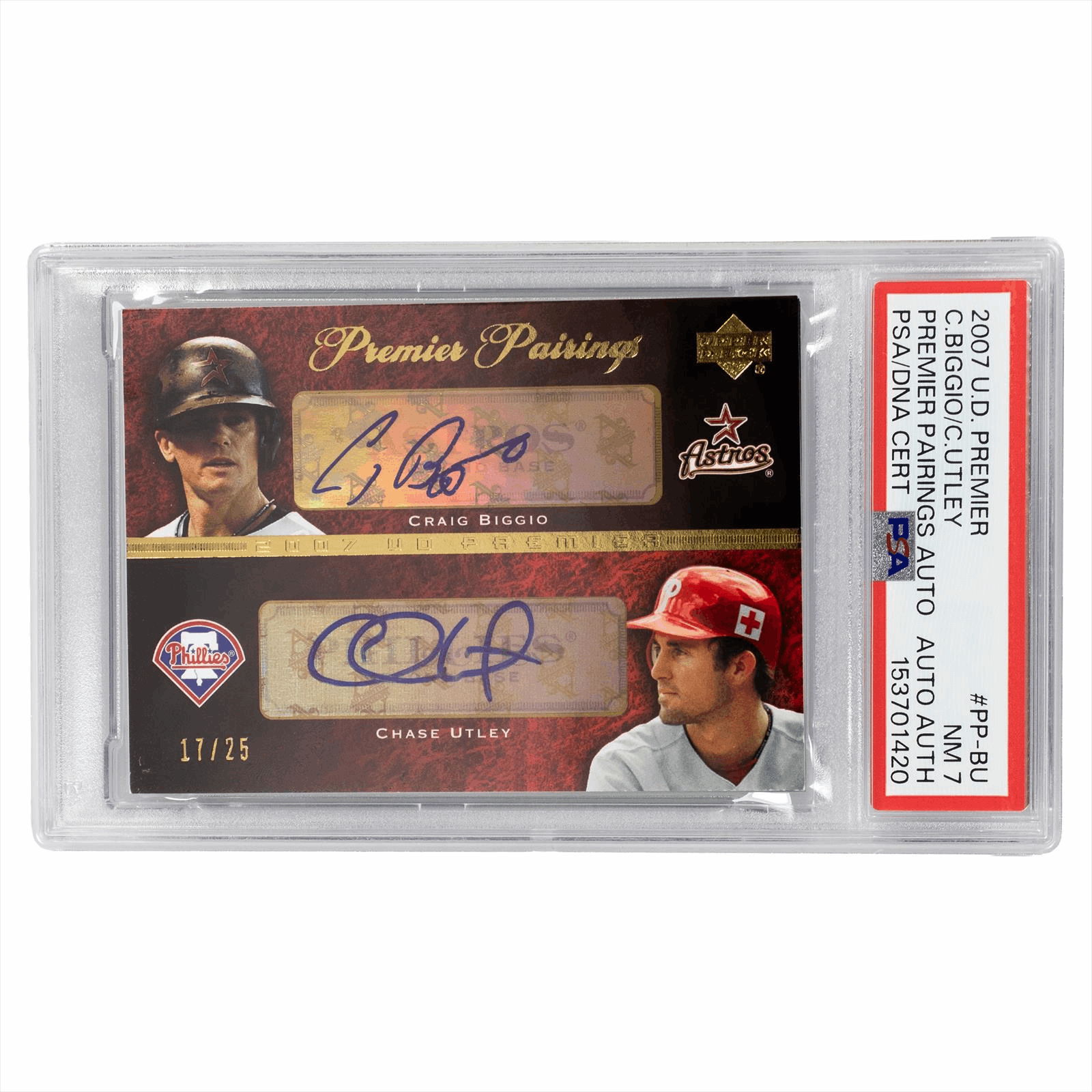 2007 Upper Deck Premier C.Biggio/C.Utley Premier Pairings Auto #PP-BU PSA NM 7 Cert #153701420