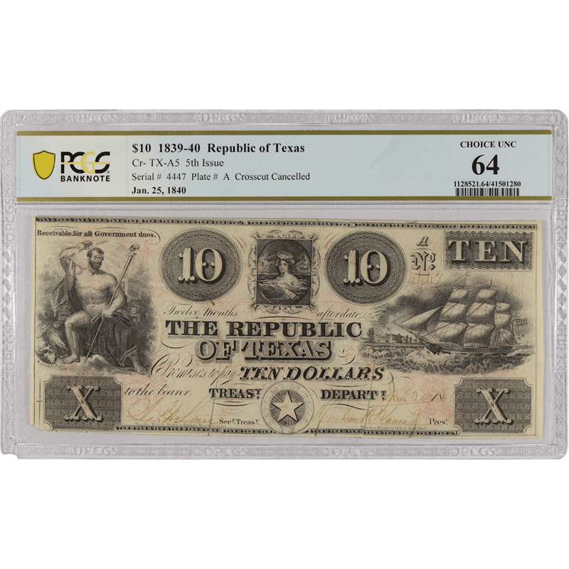 1839-40 $10 Republic of Texas, PCGS  Choice Unc 64 - SN 4447