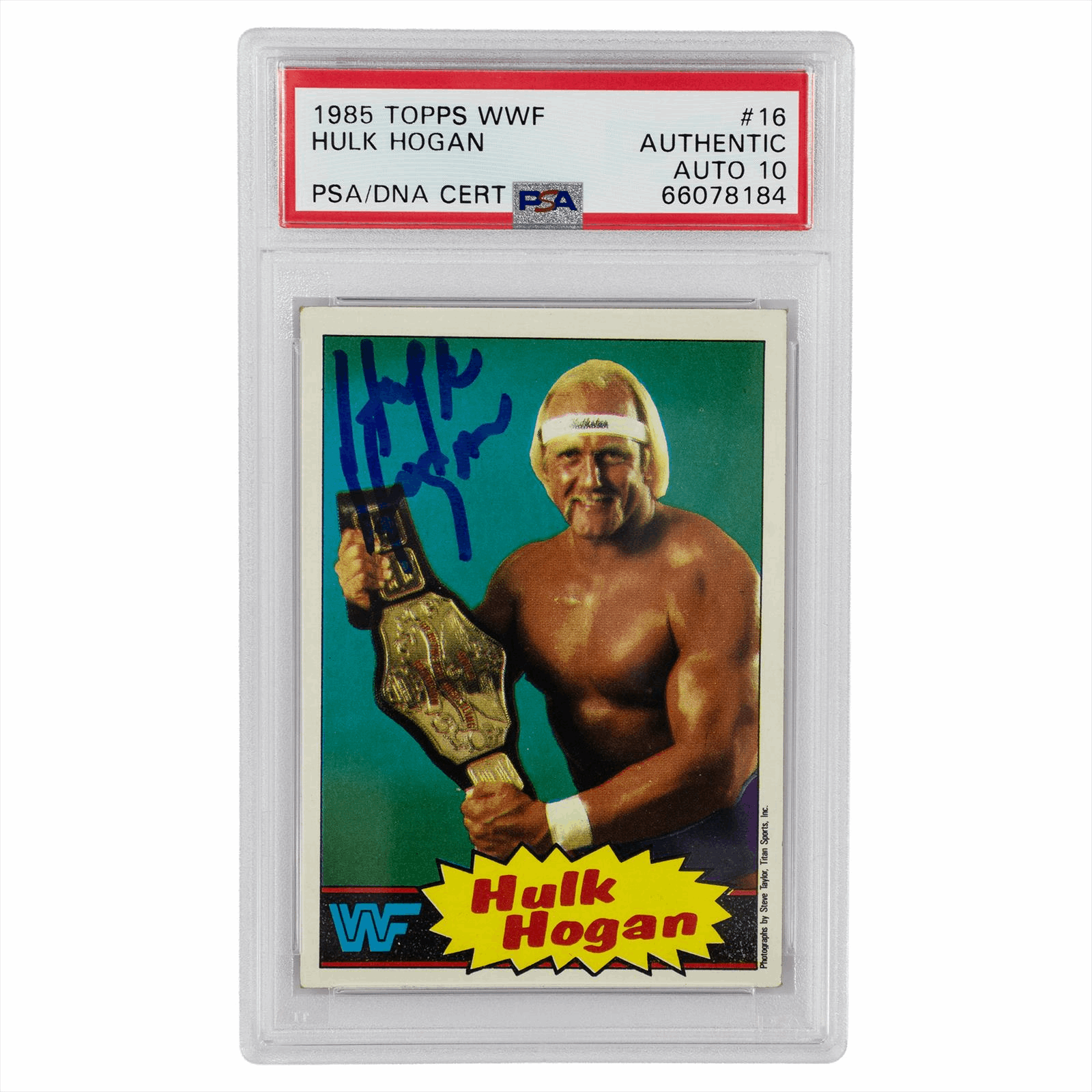 1985 Topps WWF Hulk Hogan #16 PSA/DNA AUTHENTIC AUTO 10