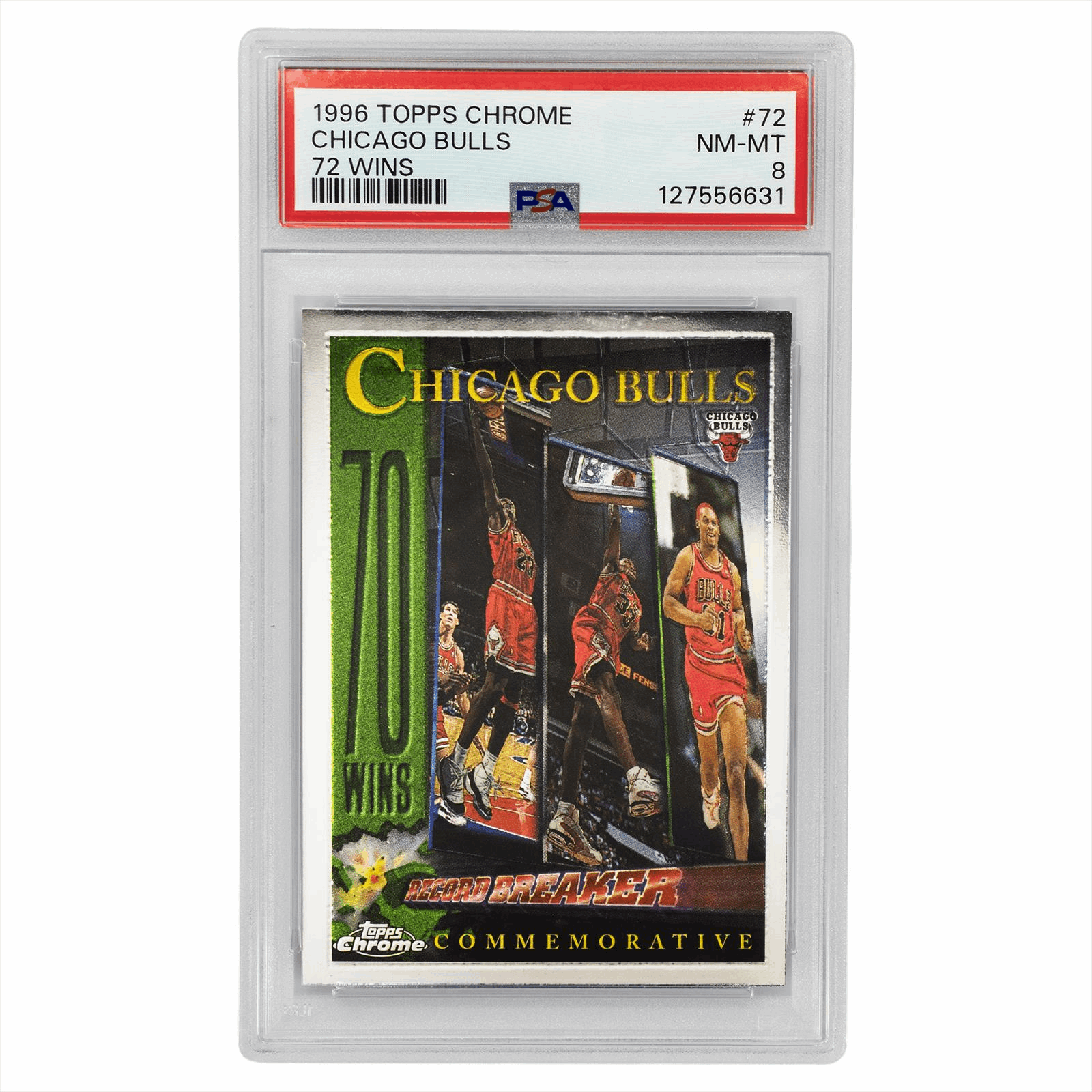 1996 Topps Chrome Chicago Bulls 72 Wins #72 PSA NM-MT 8