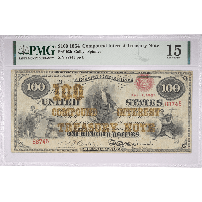 Fr. 193b $100 1864 Compound Interest Treasury Note, PMG   Choice Fine - Ultra Rare 