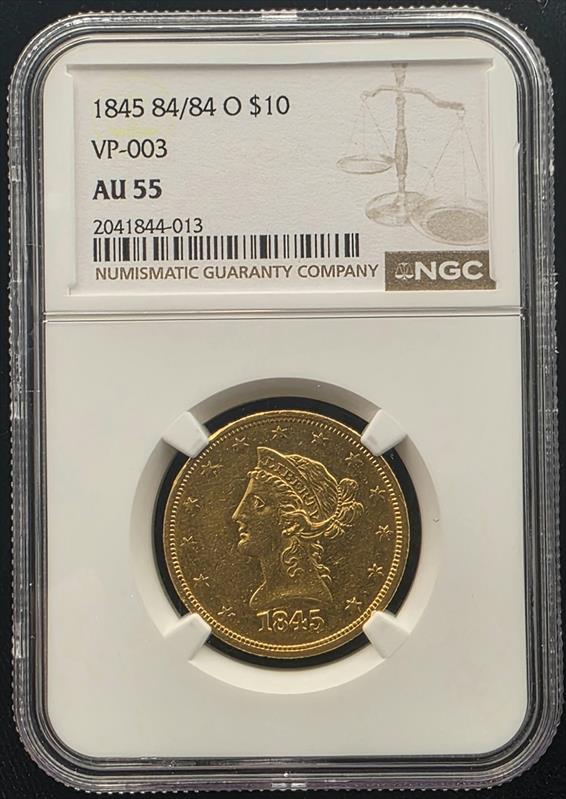 1845-O  84/84 Repunched Date Liberty Head NGC AU55