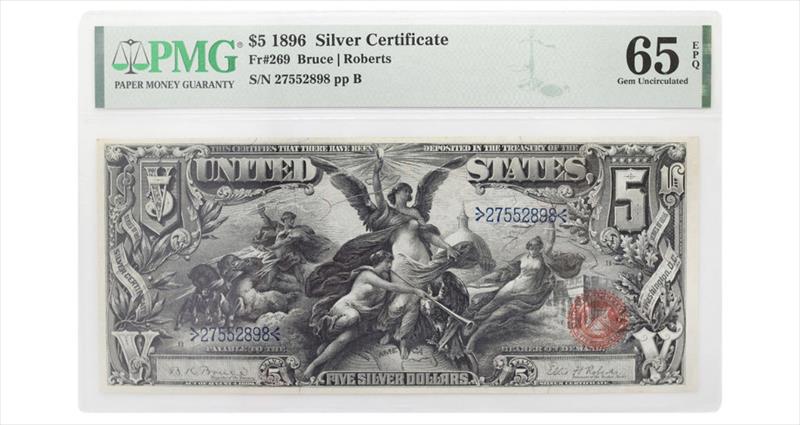 1896 $5 Silver Certificate Fr# 269 - PMG 65 EPQ - GEM - Bruce / Roberts
