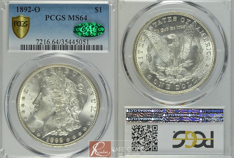1892-O $1 PCGS MS 64 CAC