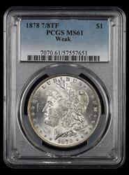 1878 7/8TF $1 Weak PCGS MS 61