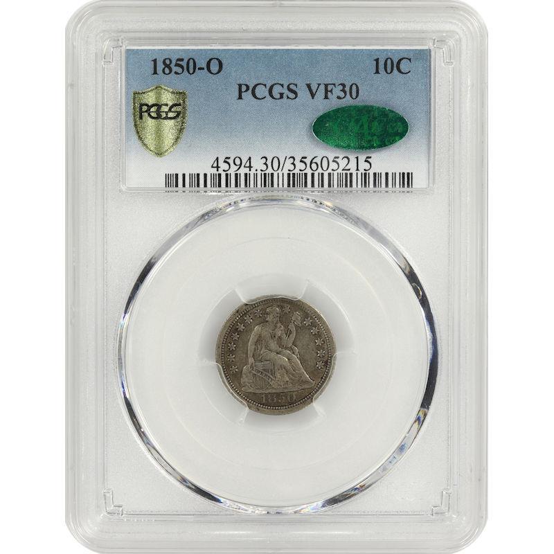 1850-O Seated Liberty Dime 10C PCGS and CAC VF30 PCGS gold shield certified
