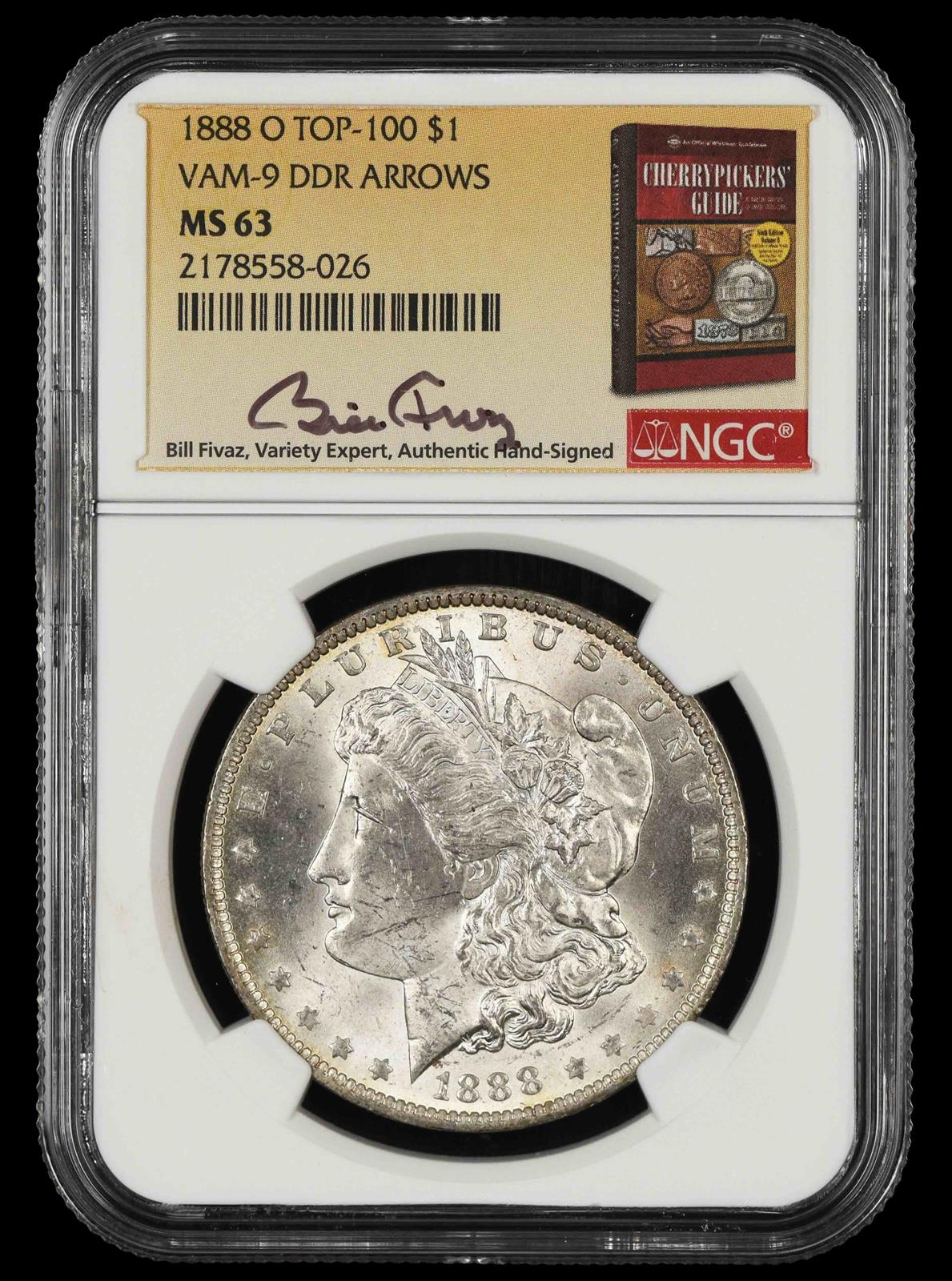 1888 O $1 VAM 9 DDR Arrows Top 100 Bill Fivaz Signature Label NGC MS 63
